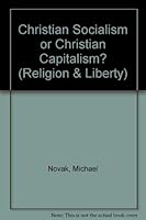 Christian Capitalism or Christian Socialism? 0255363524 Book Cover