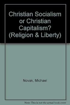 Christian Capitalism or Christian Socialism?