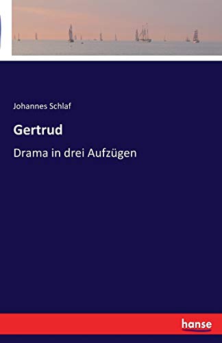 Gertrud: Drama in drei Aufzügen [German] 3741159077 Book Cover