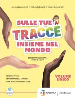 SULLE TUE TRACCE - INSIEME NEL MONDO + EBOOK Volume unico + Arte e religione in Italia - (9788839304155) + Materiali didattici – Rebillo