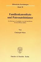 Familienkanonikate Und Patronatsbistumer: Ein Beitrag Zur Geschichte Von Adel Und Klerus Im Neuzeitlichen Italien 3428065204 Book Cover