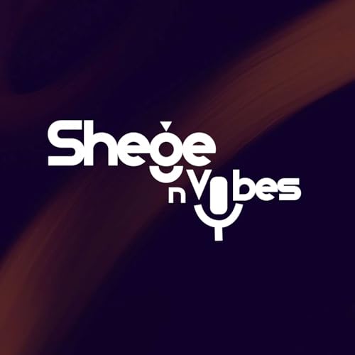 Shege & Vibes &ndash; by Yo Charley Studios Podcast Por Yo Charley Studios arte de portada