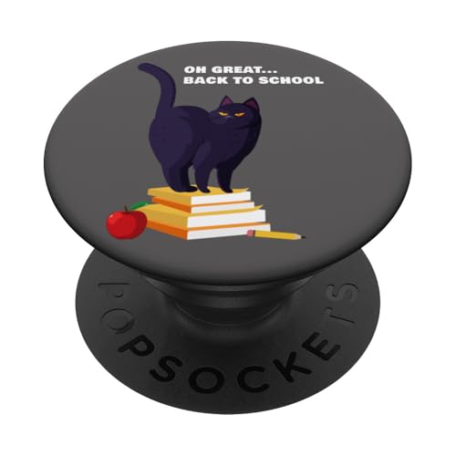 Oh Great... Back To School Funny Teacher & Student Cat PopSockets PopGrip Adhesivo