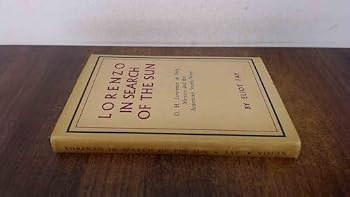 Lorenzo in Search of the Sun: D. H. Lawrence in Italy, Mexico and the American South-West