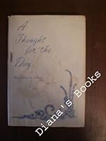 A Thought For The Day B0007DM41S Book Cover