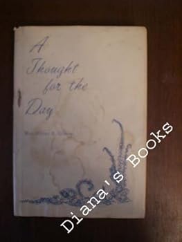 Hardcover A Thought For The Day Book