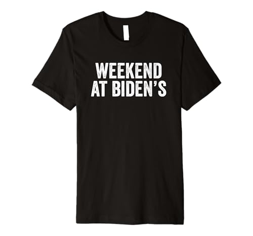 Funny Weekend at Bidens Joe Biden Bernie Premium T-Shirt
