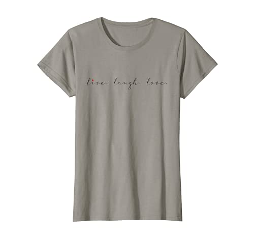Donna Live Laugh Love Inspiration Design alla moda da donna Maglietta