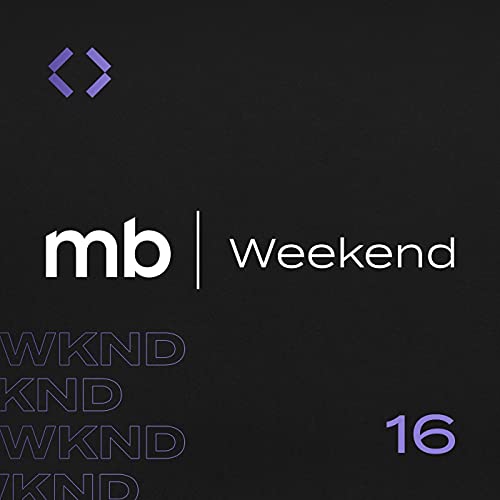 MB Weekend #16 | As oscila&ccedil;&otilde;es do mercado ap&oacute;s sete de setembro e a preocupa&ccedil;&atilde;o com a economia americana