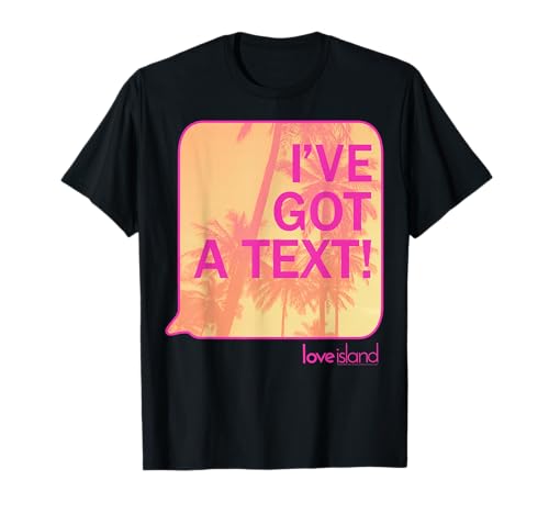 I've got a Text! - Love Island - 80s Aesthetic T-Shirt
