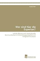 Wer Sind Hier Die Experten? 3838111621 Book Cover