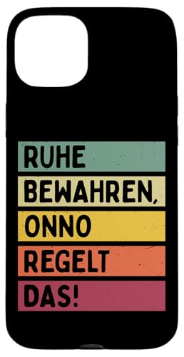 Ruhe Bewahren Onno Regelt Das Spruch In Retro Farben Hülle für iPhone 15 Plus