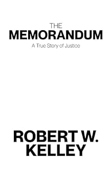 Hardcover The Memorandum: A Story of Justice Forged from Fire Book