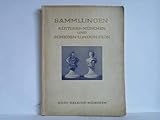 porzellan auktion düsseldorf  Auktion: Sammlungen Rüttgers, München und Sönksen, London-Plön. Europäische Porzellane und Fayencen. China-Porzellan. Altes Kunstgewerbe. Bearb. Armin Hausladen.