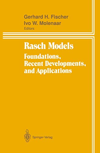 Rasch Models: Foundations, Recent Developments, and Applications view 2