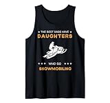 Photo Gallery best dads have snowmobiling figlie divertente tee canotta Photo Gallery best dads have snowmobiling figlie divertente tee canotta