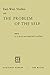 East-West Studies on the Problem of the Self: Papers presented at the Conference on Comparative Philosophy and Culture held at the College of Wooster, Wooster, Ohio, April 2224, 1965
