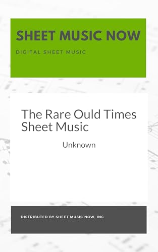 The Rare Ould Times Sheet Music
