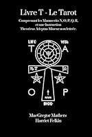 Livre T - Le Tarot (French Edition) B0D7TFCP1N Book Cover
