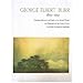 George Elbert Burr, 1859-1939;: Catalogue raisonneÌ and guide to the etched works with biographical and critical notes