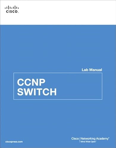 CCNP SWITCH Lab Manual (Lab Companion)