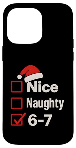 67 Meme Nice Naughty 6 7 Christmas Brainrot Gen At@XO X}zP[X iPhone 14 Pro Max p