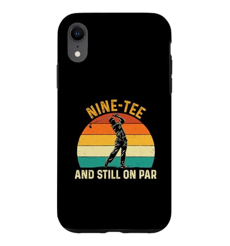 Nine-Tee And Still On Par - 90�΂̃S���t�@�[�̒a���� �X�}�z�P�[�X iPhone XR �p