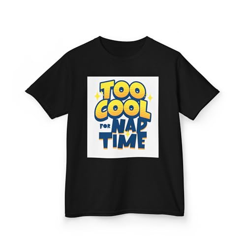 Too Cool for Nap Time - Kids T Shirt3