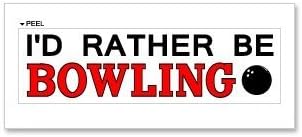 I'd Rather Be Bowling Ball - Window Bumper Laptop Wall Door Sticker Vinyl Decal - Apply to any surface