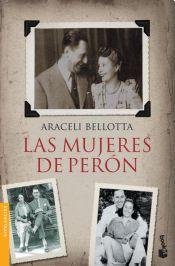 Las Mujeres De Perón
