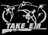 Take Em Decal - Duck Hunting Sticker - Automotive Window Decal - Pintail Duck Decal - Waterfowl Hunting Sticker - Hunting - Waterfowler - Ducks - Hunters Image