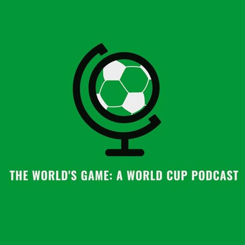 『The World's Game: A World Cup Podcast』のカバーアート