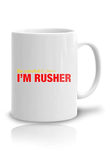Be Careful I Am Rusher Printed Ceramic Coffee Mug - 1 Piece, White, 300 ml #aatmanirbharbharat #Vocalforlocal #madeinindia