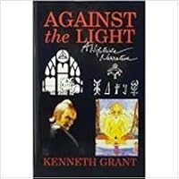 Against the Light 0952782413 Book Cover