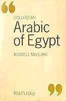 Colloquial Arabic of Egypt (Critical Social Thought) 0710099363 Book Cover