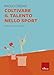 Coltivare Il Talento Nello Sport - 3