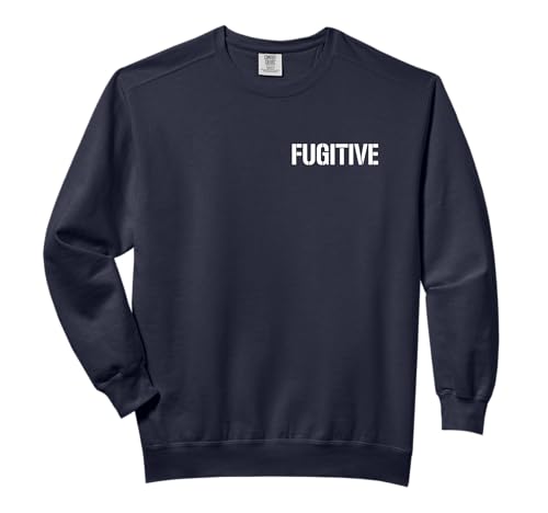 FUGITIVE ON THE LAM ON THE RUN BAIL JUMPER ARREST WARRANT Comfort Colors Adult Sweatshirt