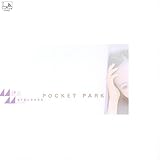 POCKET PARK (Remastered)