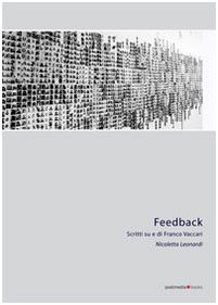 Feedback. Scritti su e di Franco Vaccari