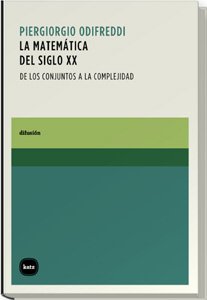 Matematica Del Siglo Xx, La (difusión) Matematica Del Siglo Xx, La (difusión)