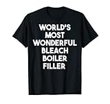World's Most Wonderful Bleach Boiler Filler