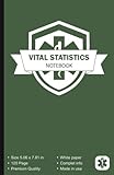  Vital Statistics Notebook: EMT Vital Statistics Notebook, Vital Statistics Log Book, EMT Vitals Notebook, EMT Vital Notebook, EMT Notebook Vitals, EMS ... Vital Signs Monitor, EMT Vital Sign Notebook