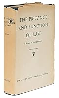 The Province and Function of Law; Law as Logic, Justice, and Social Control. A Study in Jurisprudence B000MYQ3LO Book Cover