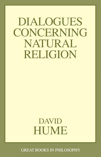 Dialogues Concerning Natural Religion (Great Books in Philosophy)