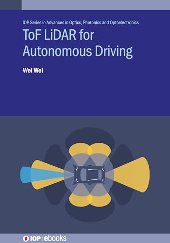 ToF LiDAR for Autonomous Driving (IOP Series in Coherent Sources, Quantum Fundamental)