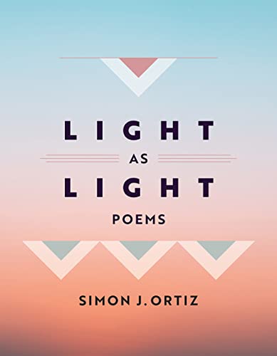 Light As Light: Poems (Volume 93) (Sun Tracks)
