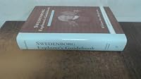 Swedenborg Explorer's Guidebook: A Research Manual for Inquiring New Readers, Seekers of Spiritual Ideas, and Writers of Swendenborgian Treatises 0877853010 Book Cover
