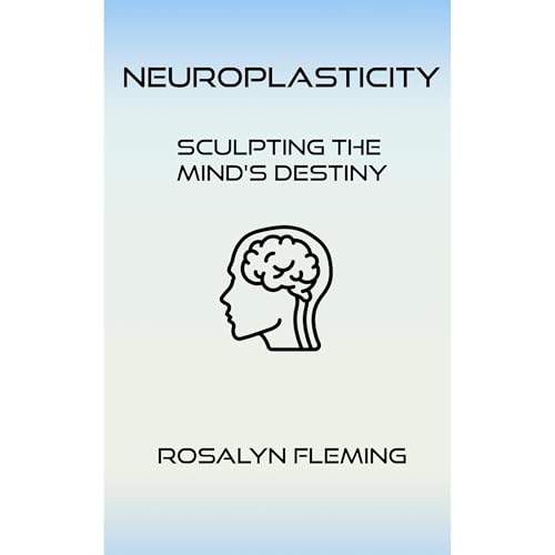 Neuroplasticity by Rosalyn Fleming episode artwork