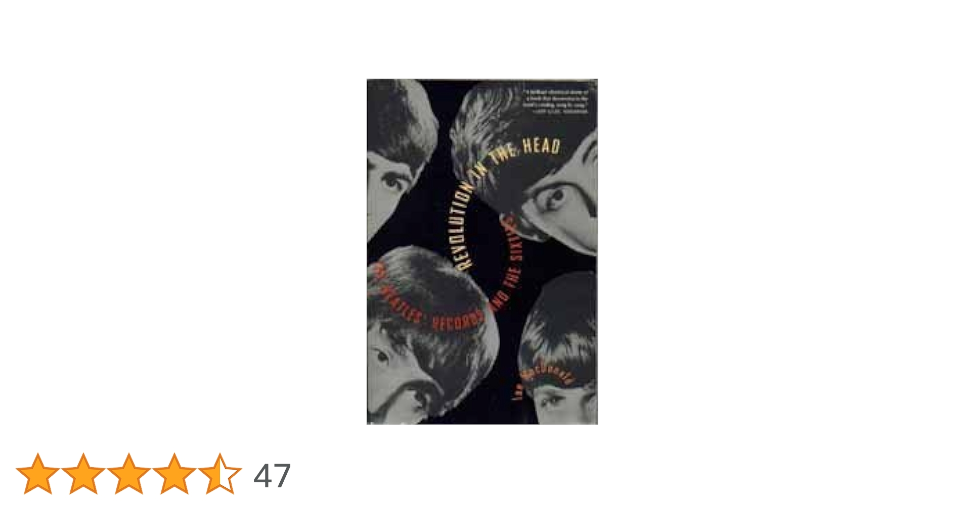 Revolution in the Head: The Beatles' Records and the Sixties