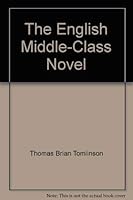 The English middle-class novel 0064969320 Book Cover